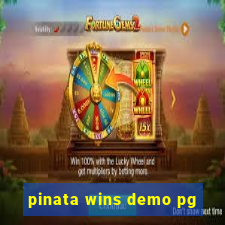 pinata wins demo pg